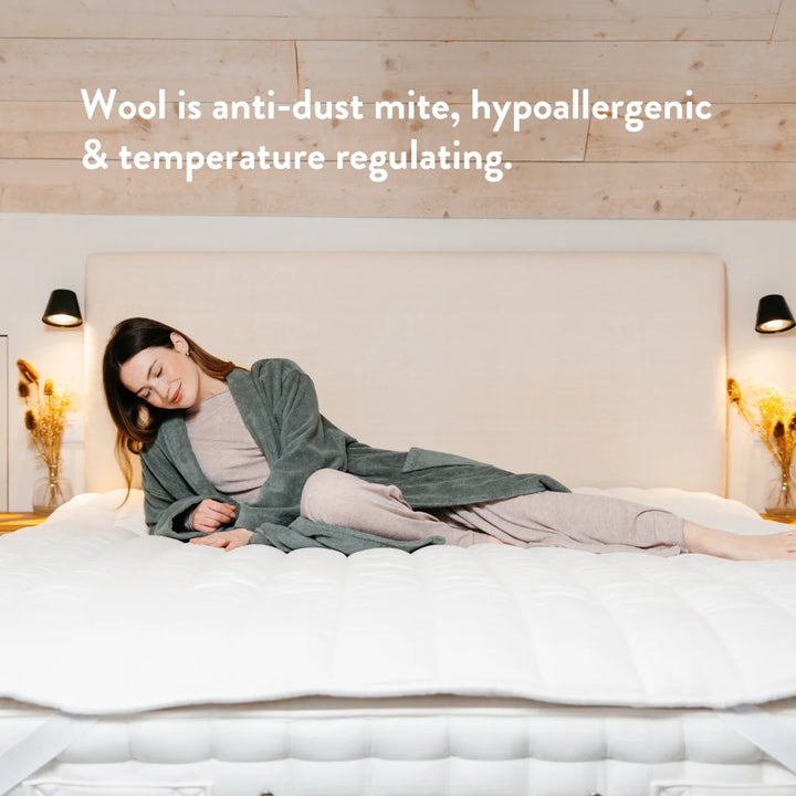 Wool is anti-dust mite, hypoallergenic & temperature regulating.