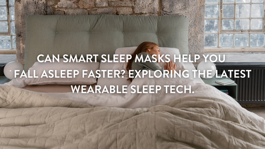 Les masques de sommeil intelligents peuvent-ils vous aider à vous endormir plus vite ? Exploration des dernières technologies portables pour le sommeil.