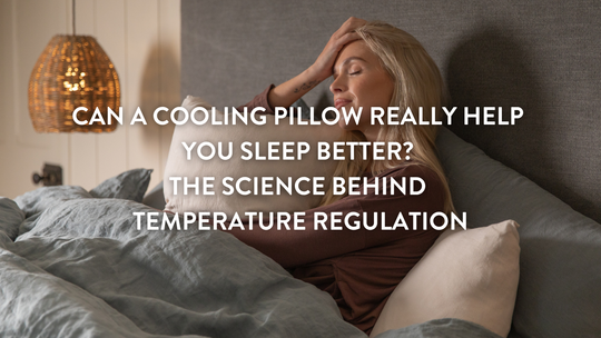 Un oreiller rafraîchissant peut-il vraiment vous aider à mieux dormir ? La science derrière la régulation de la température