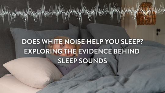 Le bruit blanc vous aide-t-il à dormir ? Examen des preuves scientifiques sur les sons du sommeil