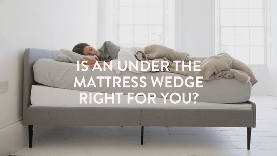 Une cale sous le matelas est-elle faite pour vous ?