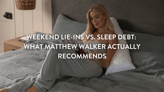 Weekend Lie-Ins vs. Sleep Debt: What Matthew Walker Actually Recommends
