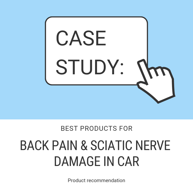 Case Study on Back and Sciatic Pain (Recommended cushions) | Putnams